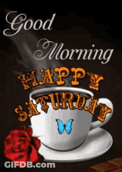 Good Morning Happy Saturday Coffee Butterfly GIF