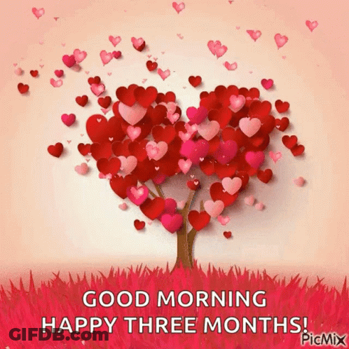 Good Morning Happy Three Months Heart Tree GIF