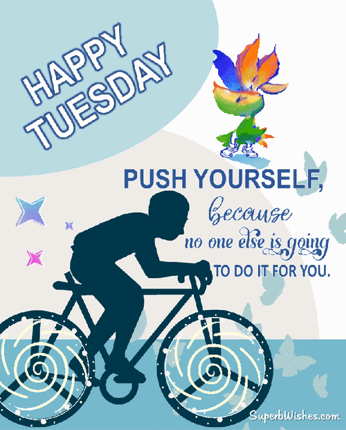 Good Morning Happy Tuesday Push Yourself Cycling GIF