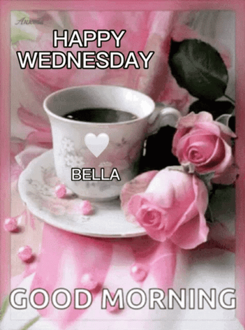 Good Morning Happy Wednesday Bella Coffee GIF