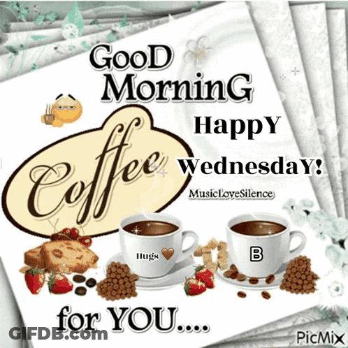Good Morning Happy Wednesday For You Poster GIF