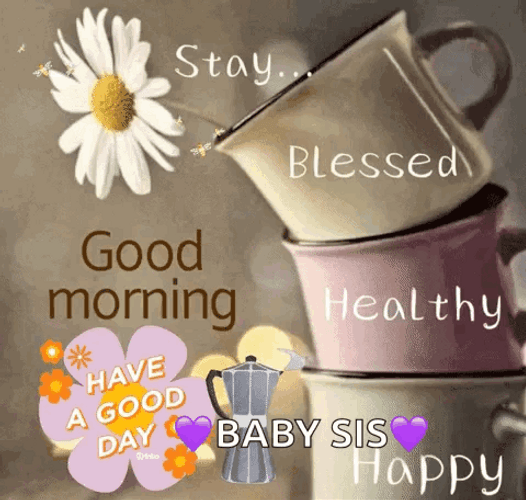 Good Morning Have A Blessed Day Baby Sis GIF