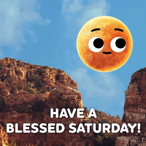 Good Morning Have A Blessed Day Saturday GIF