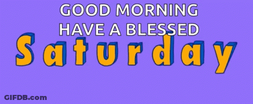 Good Morning Have A Blessed Saturday On Purple Background GIF