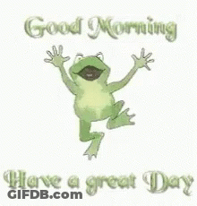 Good Morning Have A Great Day GIF