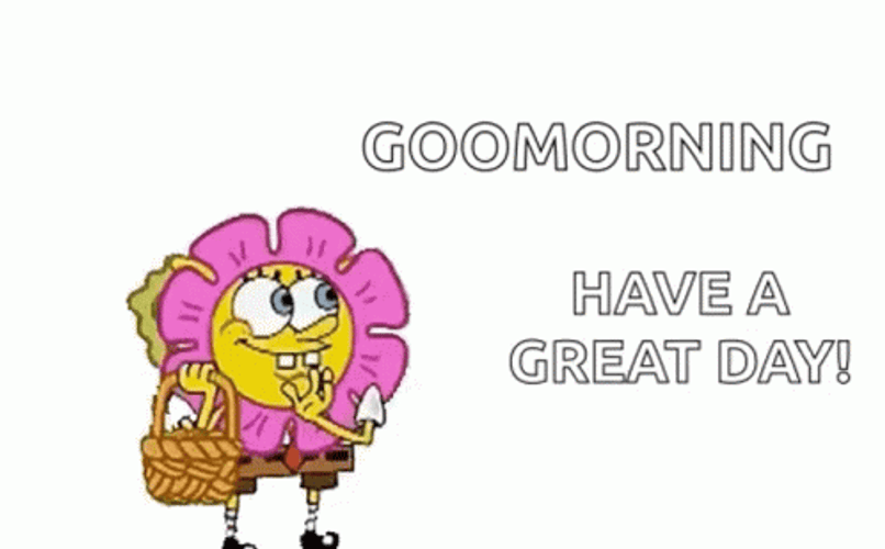 Good Morning Have A Great Day SpongeBob GIF