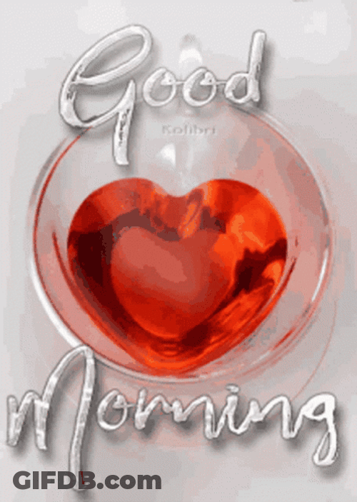 Good Morning Heart 3D Glass GIF
