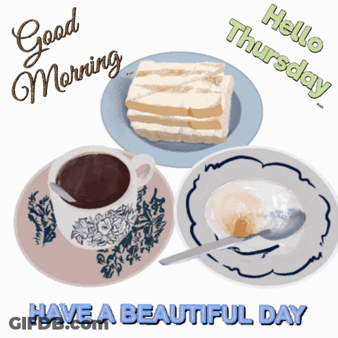 Good Morning Hello Thursday Have A Beautiful Day Poster GIF