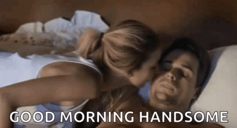 Good Morning Hugs And Kisses Handsome GIF