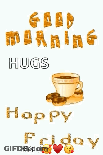 Good Morning Hugs Happy Friday Coffee Cookies Hearts GIF