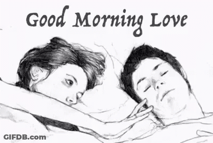 Good Morning Husband In A Sketch GIF