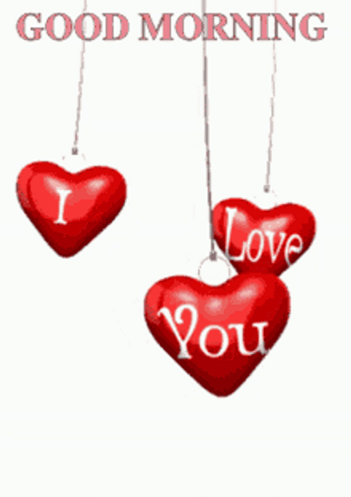 Good Morning I Love You Hanging Hearts GIF