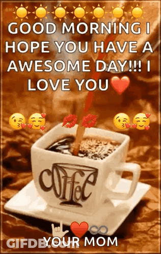 Good Morning I Love You Mom GIF