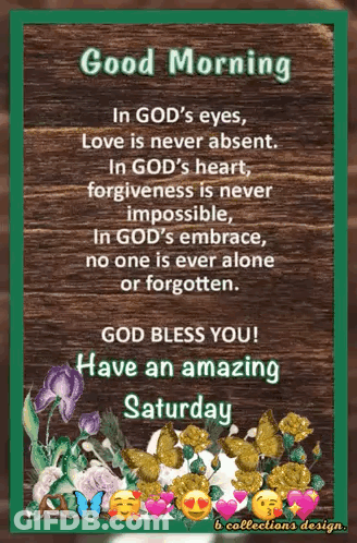Good Morning In God's Eyes, Love Is Never Absent GIF