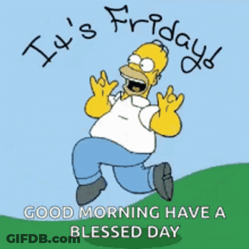 Good Morning It's Friday Happy Homer Simpson GIF