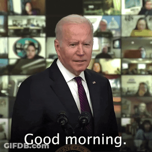 Good Morning Joe Biden GIF