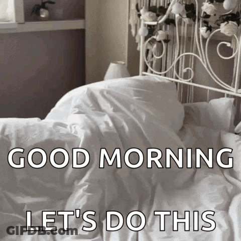 Good Morning Let's Do This Bed With White Sheets GIF