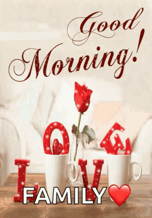 Good Morning Love Family GIF