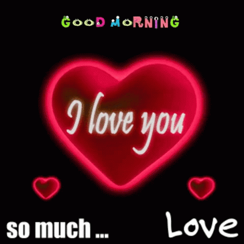 Good Morning Love I Love You So Much Beating Glowing Heart GIF