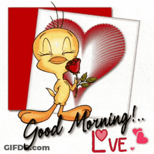 Good Morning Love You Tweety Bird Roses GIF