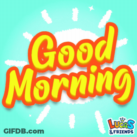 Good Morning Lucas & Friends On Blue Background GIF
