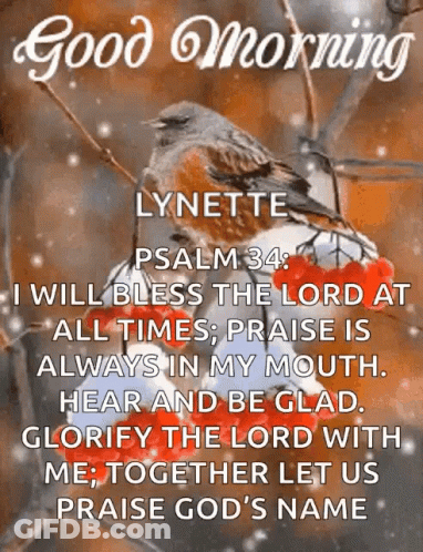 Good Morning Lynette Psalm 34 Bless The Lord GIF