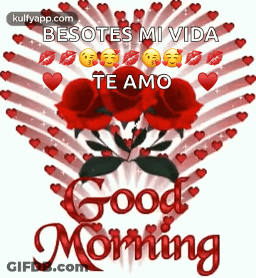 Good Morning Message In Spanish With Roses And Hearts GIF