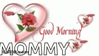 Good Morning Message To Mommy With Heart And Roses GIF