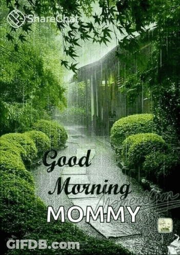 Good Morning Mommy Greeting Card With Garden In Rain GIF