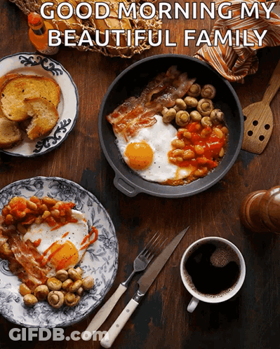 Good Morning My Beautiful Family Food GIF