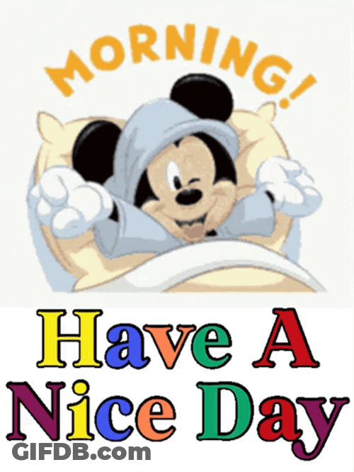 Good Morning My Friend Mickey Mouse GIF