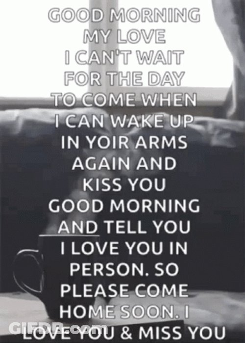 Good Morning My Love Can't Wait GIF
