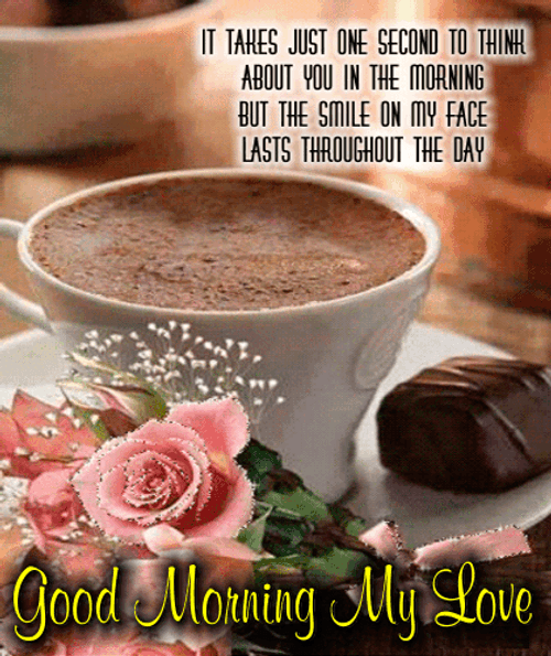 Good Morning My Love Coffee Message GIF