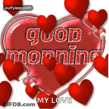Good Morning My Love Heart GIF