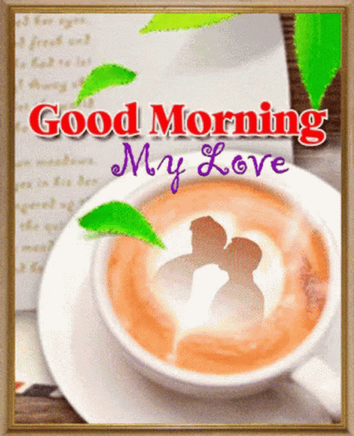 Good Morning My Love Kiss Latte GIF