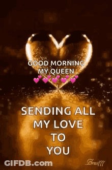 Good Morning My Queen Sending All My Love GIF