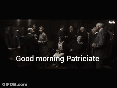 Good Morning Patriciate Group GIF