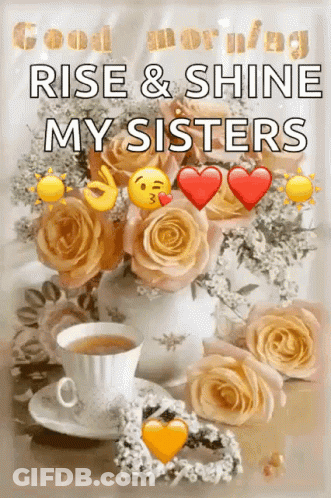 Good Morning Rise And Shine Card With Coffee And Roses GIF
