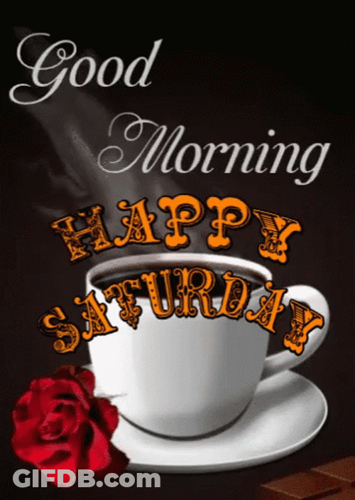 Good Morning Saturday Hot Coffee GIF