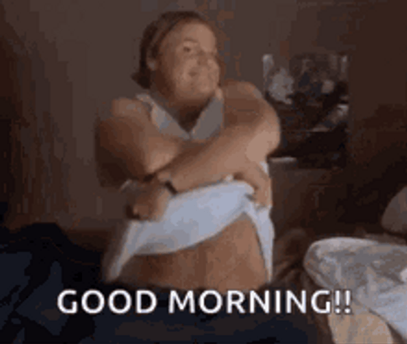 Good Morning Sexy Chris Farley GIF