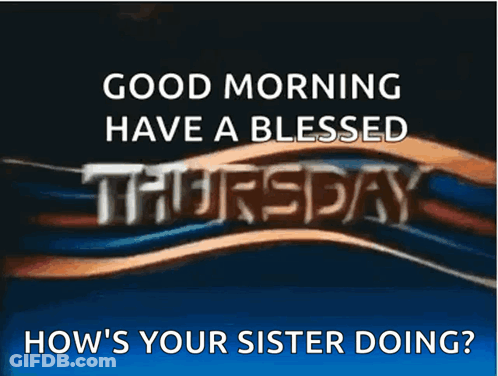 Good Morning Sign Have A Blessed Thursday GIF