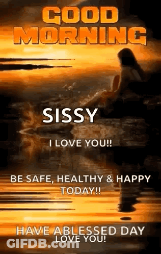 Good Morning Sissy Love You GIF