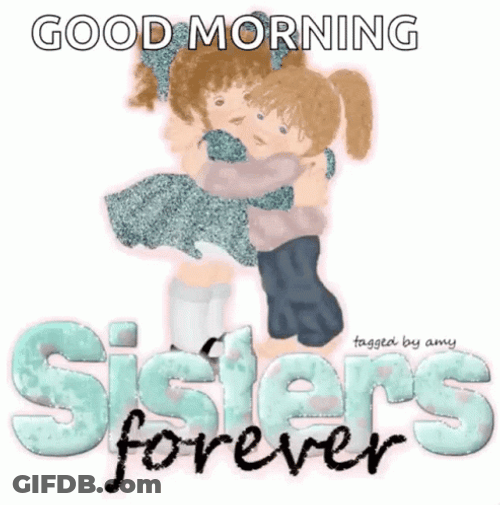 Good Morning Sister Hug GIF