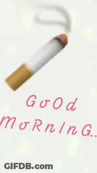 Good Morning Smoke GIF