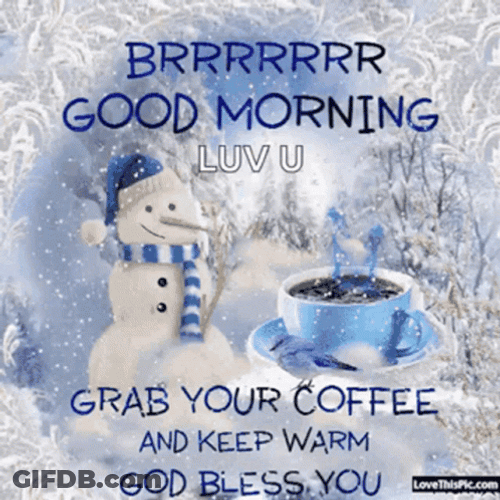 Good Morning Snow Grab Your Coffee GIF