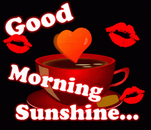 Good Morning Sunshine Kisses And Coffee GIF