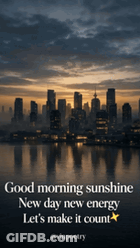 Good Morning Sunshine New Day New Energy GIF