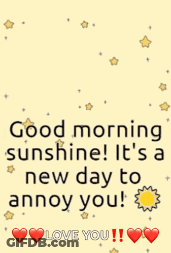Good Morning Sunshine Poster GIF