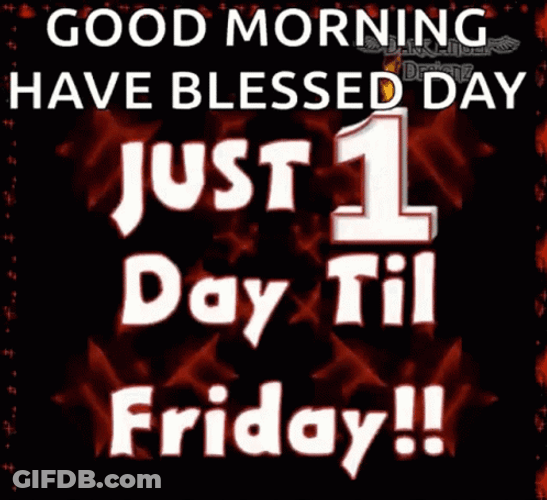 Good Morning Thursday 1 Day To Friday GIF