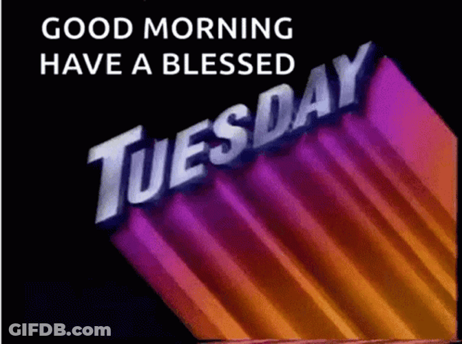 Good Morning Tuesday Artwork Greetings GIF